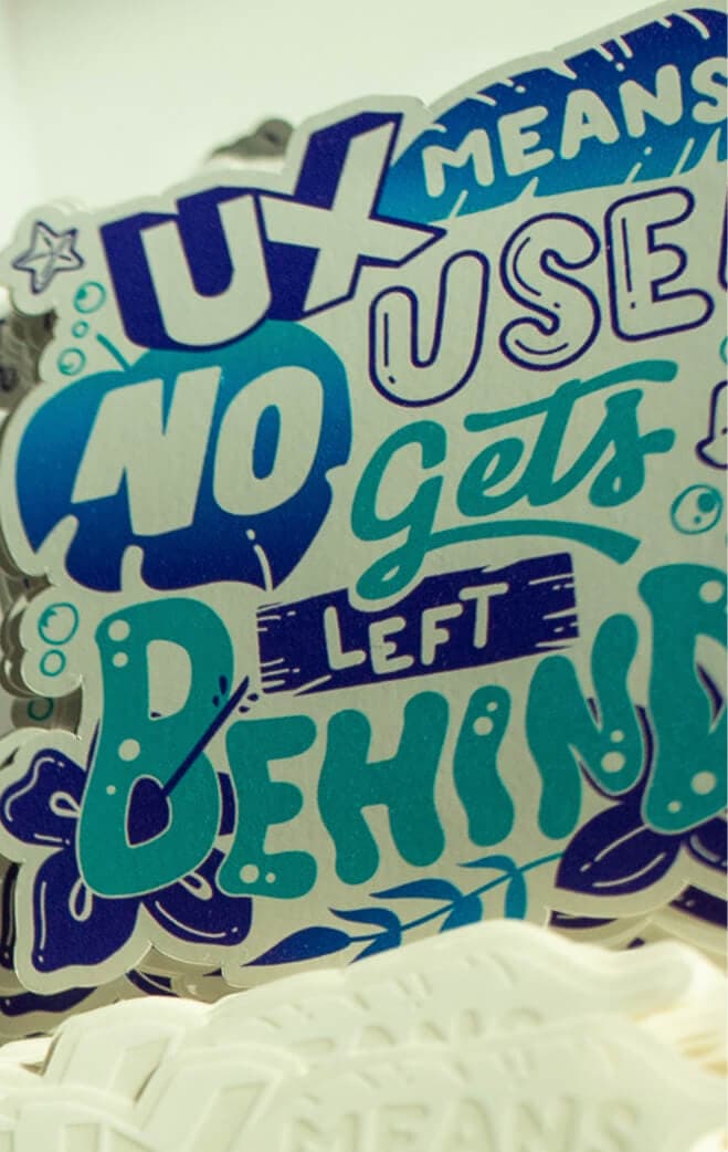 UX means no user gets left behind sticker
